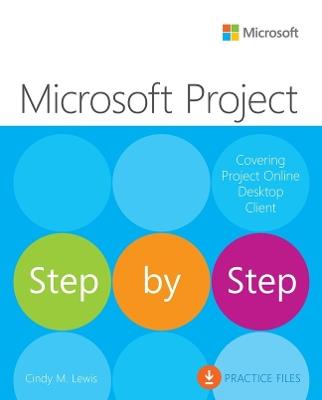 Microsoft Project Step by Step (covering Project Online Desktop Client) - Cindy Lewis - cover