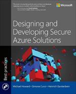 Designing and Developing Secure Azure Solutions