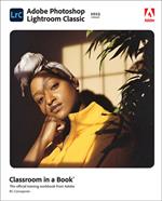Access Code Card for Adobe Photoshop Lightroom Classic Classroom in a Book (2023 Release)