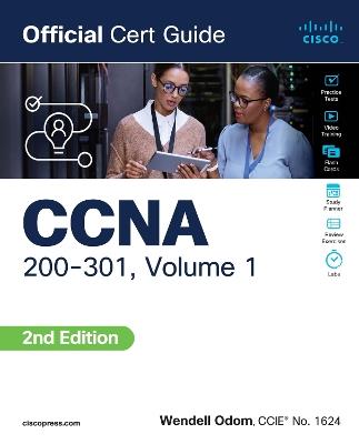 CCNA 200-301 Official Cert Guide, Volume 1 - Wendell Odom - cover