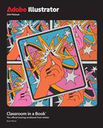 Adobe Illustrator Classroom in a Book 2024 Release