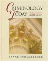 Criminology Today: An Interative Introduction - Frank Schmalleger - cover