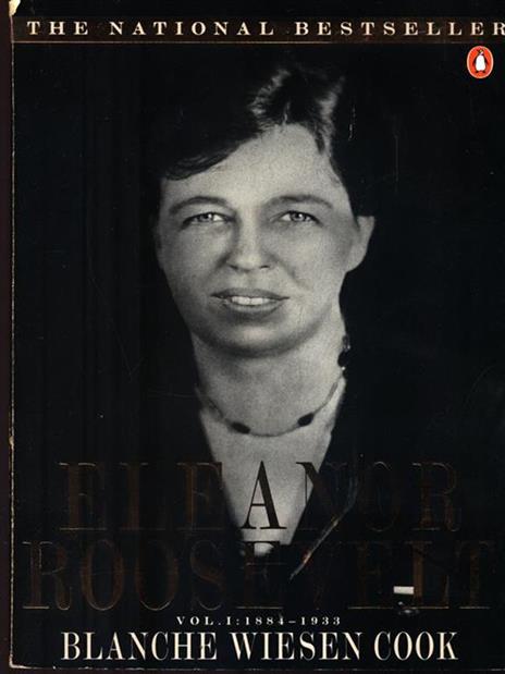 Eleanor Roosevelt: Vol.1:1884-1933 - cover