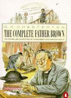 The Penguin Complete Father Brown: The Enthralling Adventures of Fiction's Best-loved Amateur Sleuth - G K Chesterton - cover