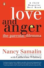 Love and Anger: The Parental Dilemma