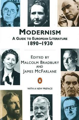 Modernism: A Guide to European Literature 1890-1930 - Malcolm Bradbury - cover