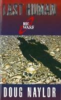 Last Human: A Red Dwarf Novel