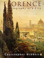 Florence: The Biography of a City