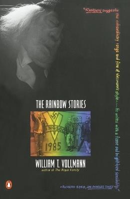 The Rainbow Stories - William T. Vollmann - cover