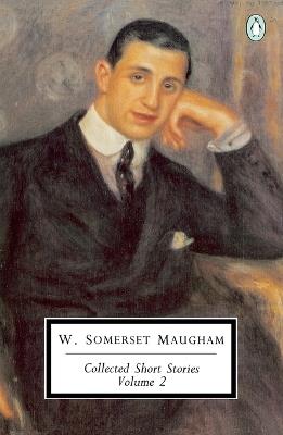 Collected Short Stories: Volume 2 - W. Somerset Maugham - cover