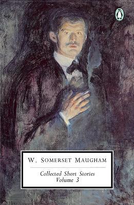 Collected Short Stories: Volume 3 - W. Somerset Maugham - cover