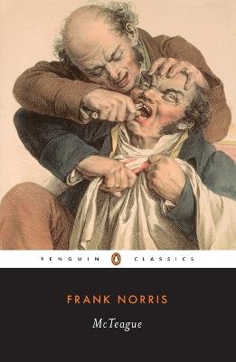 McTeague: A Story of San Francisco - Frank Norris - cover