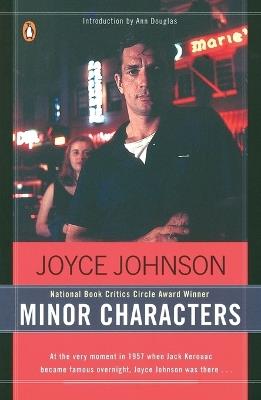 Minor Characters: A Beat Memoir - Joyce Johnson - cover
