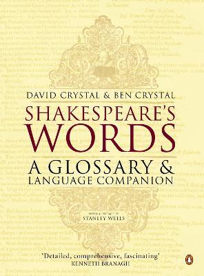 Shakespeare's Words: A Glossary and Language Companion - Ben Crystal,David Crystal - 3