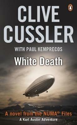 White Death: NUMA Files #4 - Clive Cussler,Paul Kemprecos - cover