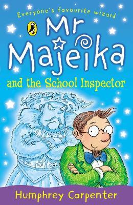 Mr Majeika and the School Inspector - Humphrey Carpenter - cover