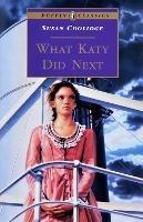What Katy Did Next - Susan Coolidge - cover
