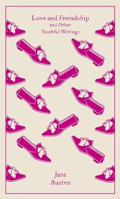 Love and Freindship: And Other Youthful Writings - Jane Austen - cover