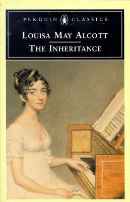 The Inheritance - Daniel Shealy,Joel Myerson,Louisa Alcott - cover