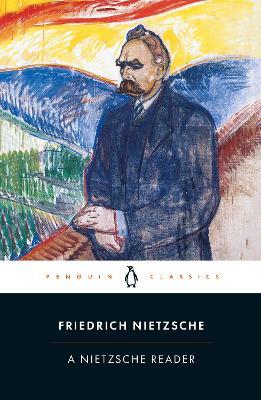 A Nietzsche Reader - Friedrich Nietzsche - cover