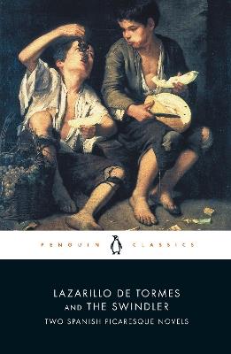 The Swindler and Lazarillo de Tormes: Two Spanish Picaresque Novels - Francisco de Quevedo - cover