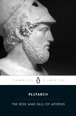 The Rise And Fall of Athens - Plutarch - cover