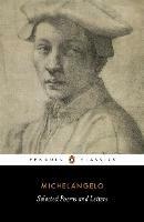 Poems and Letters: Selections, with the 1550 Vasari Life - Michelangelo - cover