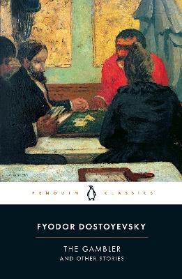 The Gambler and Other Stories - Fyodor Dostoyevsky - cover
