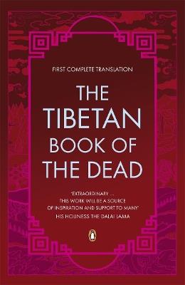 The Tibetan Book of the Dead: First Complete Translation - Graham Coleman - cover