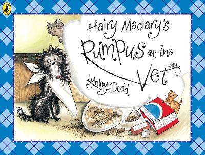 Hairy Maclary's Rumpus At The Vet - Lynley Dodd - cover