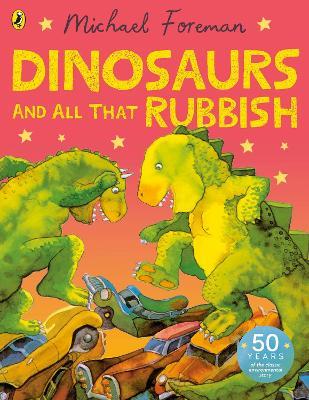 Dinosaurs and All That Rubbish - Michael Foreman - cover