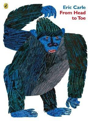 From Head to Toe - Eric Carle - cover