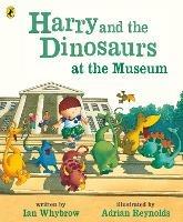 Harry and the Dinosaurs at the Museum - Ian Whybrow - cover