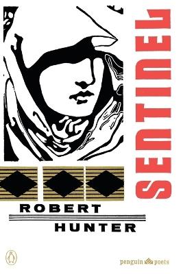 Sentinel and Other Poems - Robert Hunter - cover