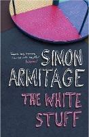 The White Stuff - Simon Armitage - cover