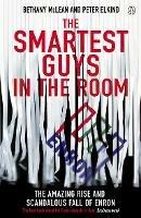 The Smartest Guys in the Room: The Amazing Rise and Scandalous Fall of Enron - Peter Elkind,Bethany McLean - cover