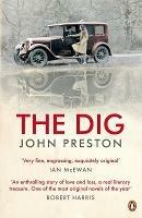 The Dig: Now a BAFTA-nominated motion picture starring Ralph Fiennes, Carey Mulligan and Lily James