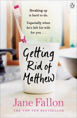 Getting Rid of Matthew - Jane Fallon - cover