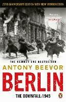 Berlin: The Downfall 1945: The Number One Bestseller