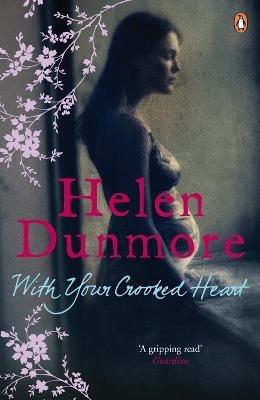 With Your Crooked Heart - Helen Dunmore - cover