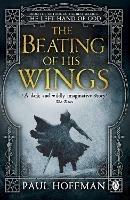 The Beating of his Wings