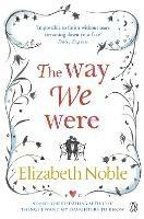 The Way We Were - Elizabeth Noble - cover