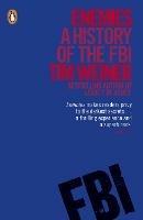 Enemies: A History of the FBI