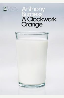A Clockwork Orange - Anthony Burgess - cover