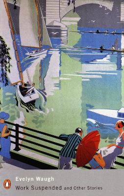 Work Suspended and Other Stories - Evelyn Waugh - cover