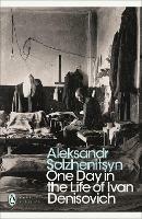One Day in the Life of Ivan Denisovich - Alexander Solzhenitsyn - Libro in  lingua inglese - Penguin Books Ltd - Penguin Modern Classics