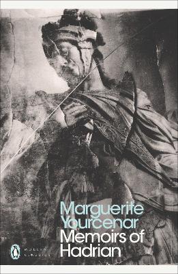 Memoirs of Hadrian: And Reflections on the Composition of Memoirs of Hadrian - Marguerite Yourcenar - cover