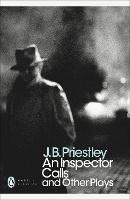 An Inspector Calls and Other Plays - J B Priestley - cover