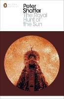 The Royal Hunt of the Sun - Peter Shaffer - cover