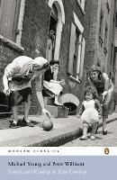 Family and Kinship in East London - Michael Young,Peter Willmott - cover